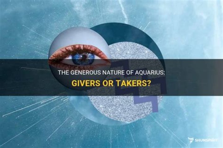 Are Aquarius givers?