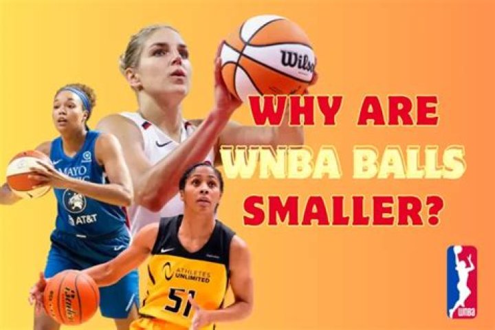 Are WNBA balls smaller?
