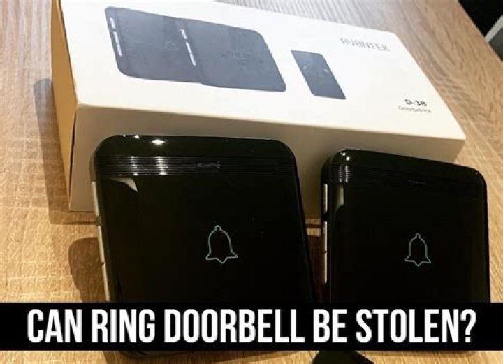 Can Ring Doorbell be stolen?