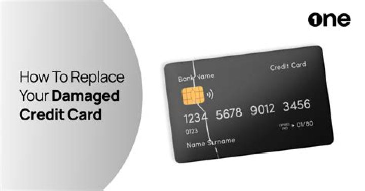 Can you replace a damaged credit card?
