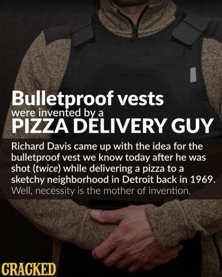 Did the pizza guy make the bulletproof vest?