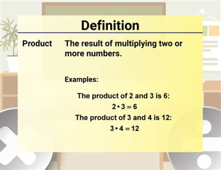 Does product mean to multiple?