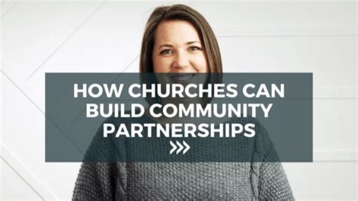 How can churches build communities?