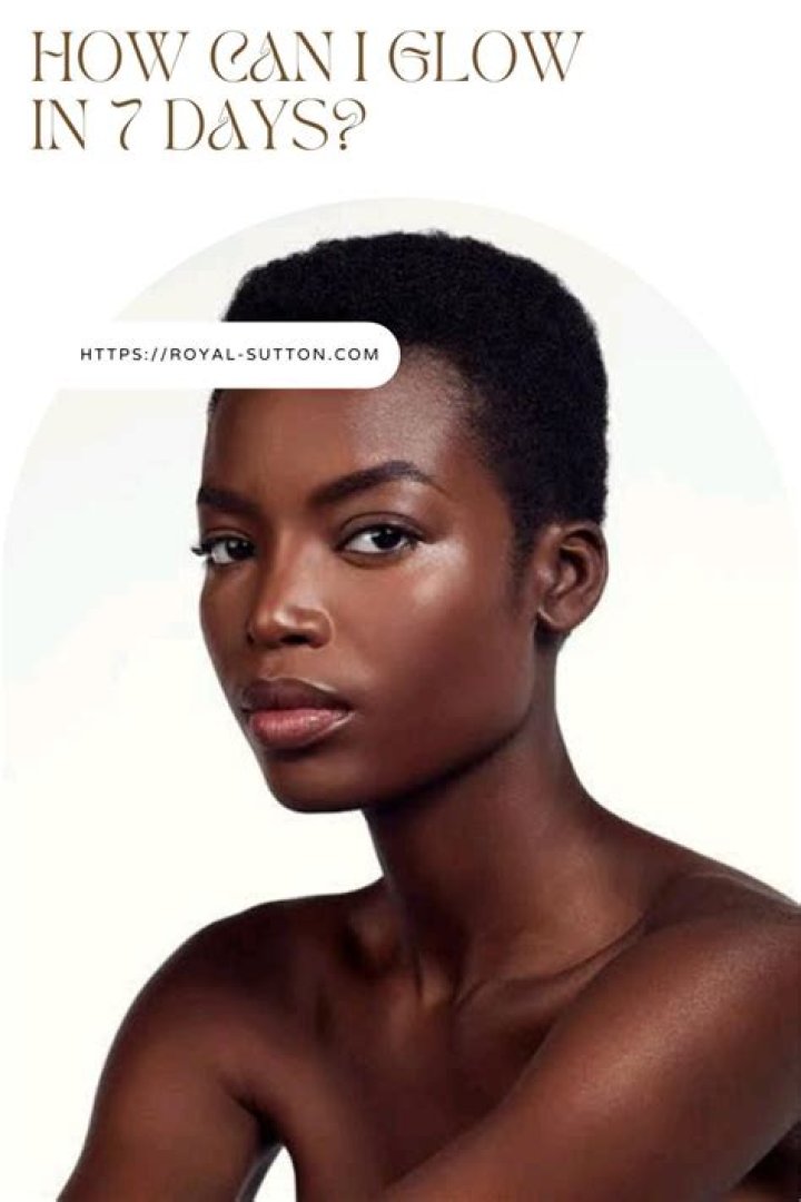 How can I glow in 7 days?
