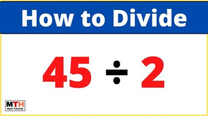 How do you divide 45 equally?