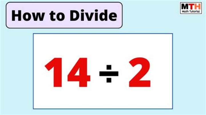 How do you explain 14 divided by 2?