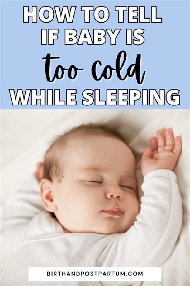 How do you know if baby is cold while sleeping?