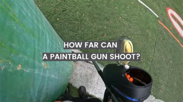 How far can a paintball gun shoot?