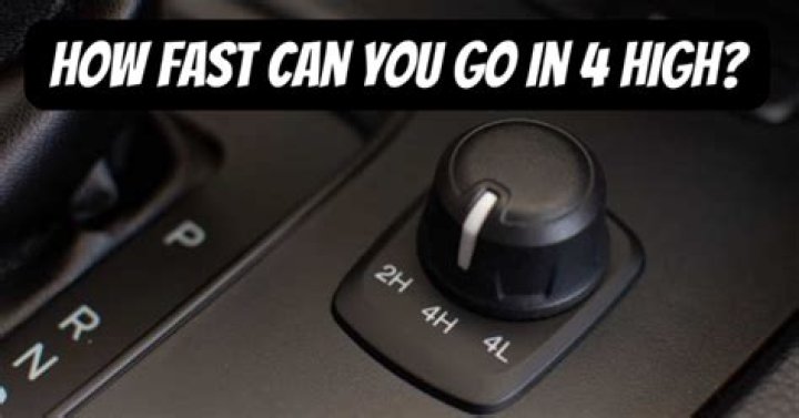 How fast can you drive 4 high?