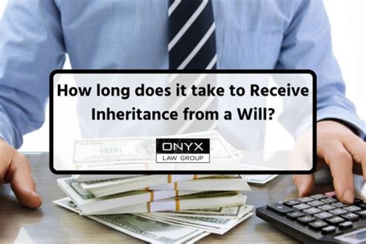How long does it take for beneficiaries to receive inheritance?