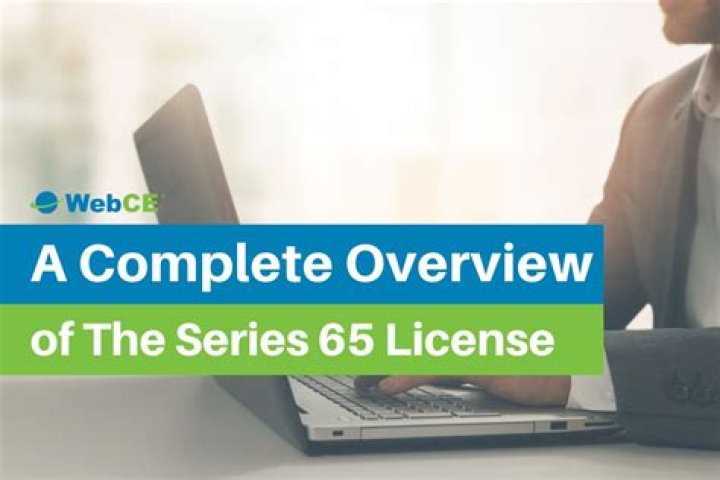 How long does it take to get a Series 65 license?