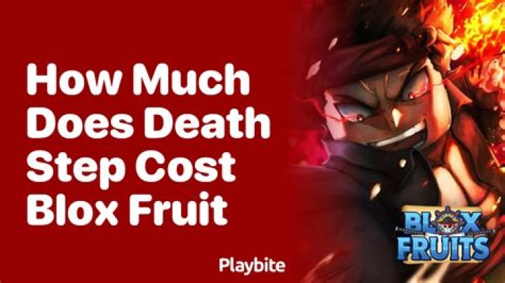 How much does death step cost?