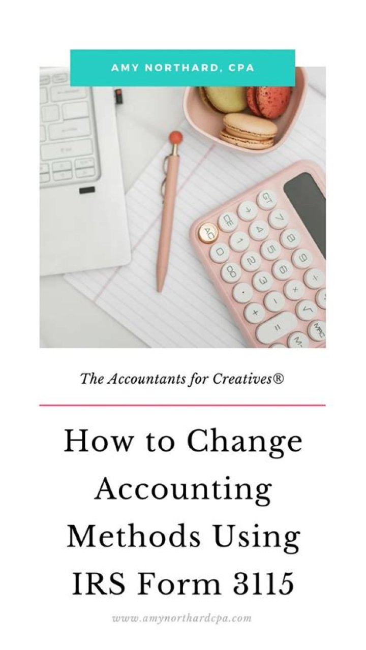 How to change accounting methods using IRS Form 3115?