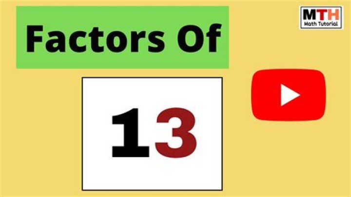 What are factors of13?