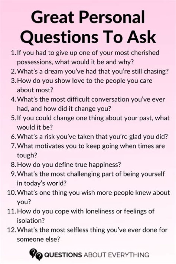 What are some really personal questions?