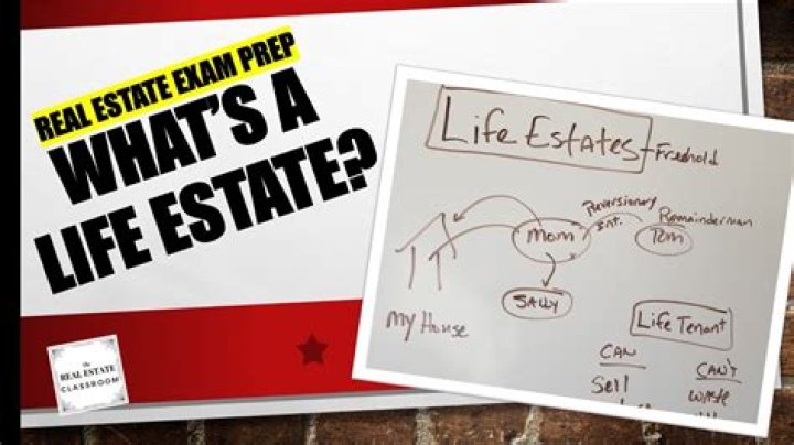 What constitutes a life estate?