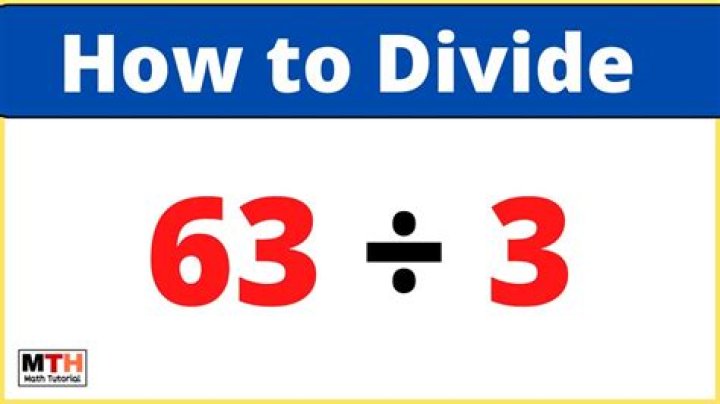 What divides into 63 equally?