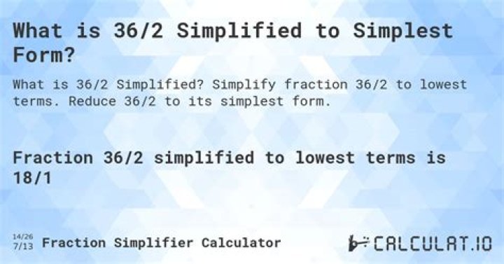 What is 36 56 in the simplest form?