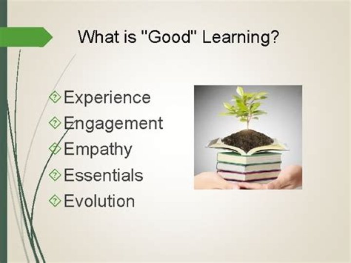 What is good learning experience?