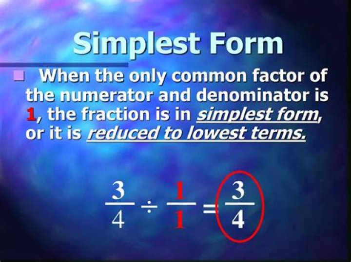 What is simplest form in numbers?