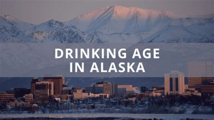 What is the drinking age in Alaska?