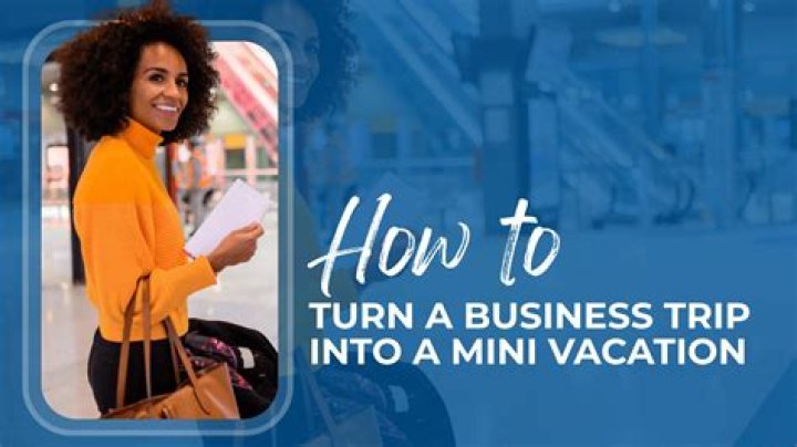 What justifies a business trip?