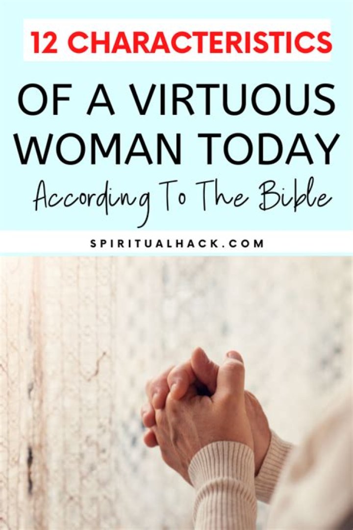 What makes a virtuous woman?