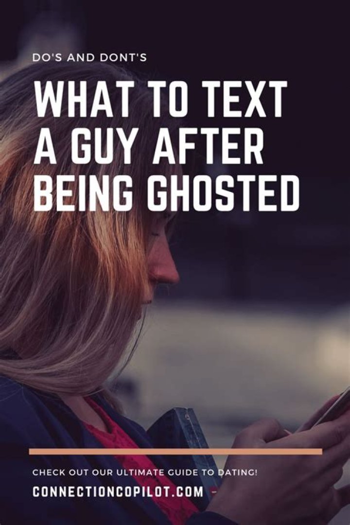 What should you not do after being ghosted?