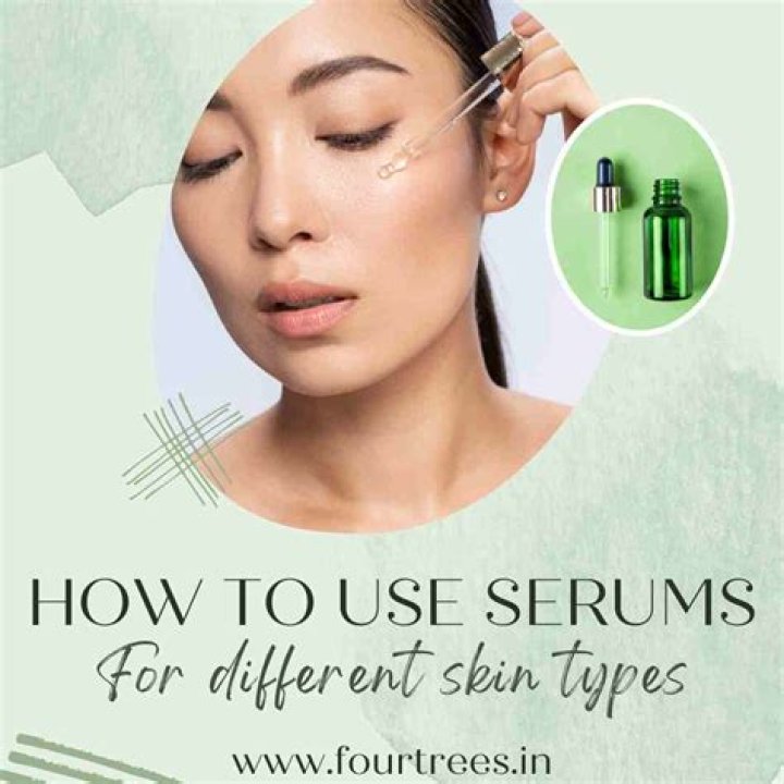 What types of serums should I use?