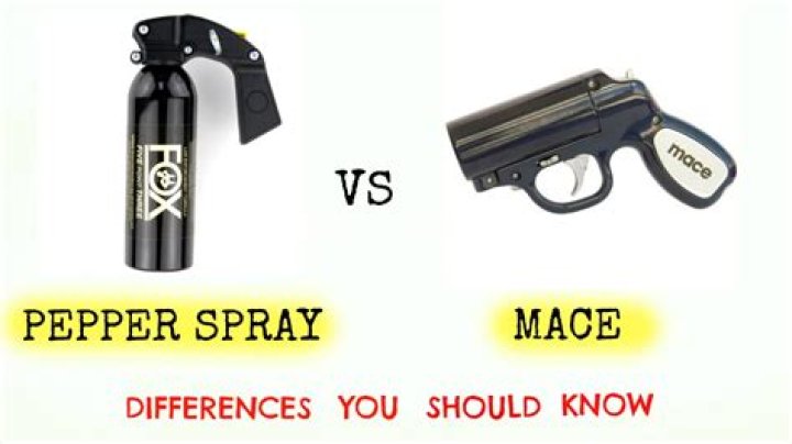 Which is better for self defense mace or pepper spray?