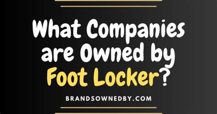 Who owns Foot Locker?