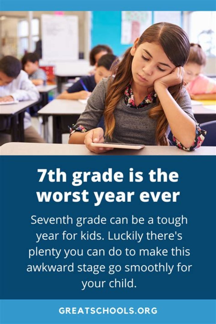 Why is 7th grade the worst year?