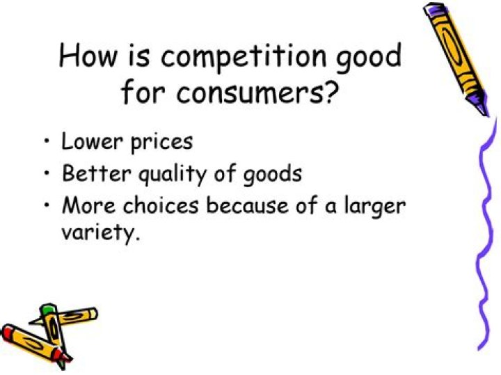 Why is competition between sellers good for a consumer?